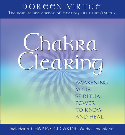 Chakra Clearing Doreen Virtue